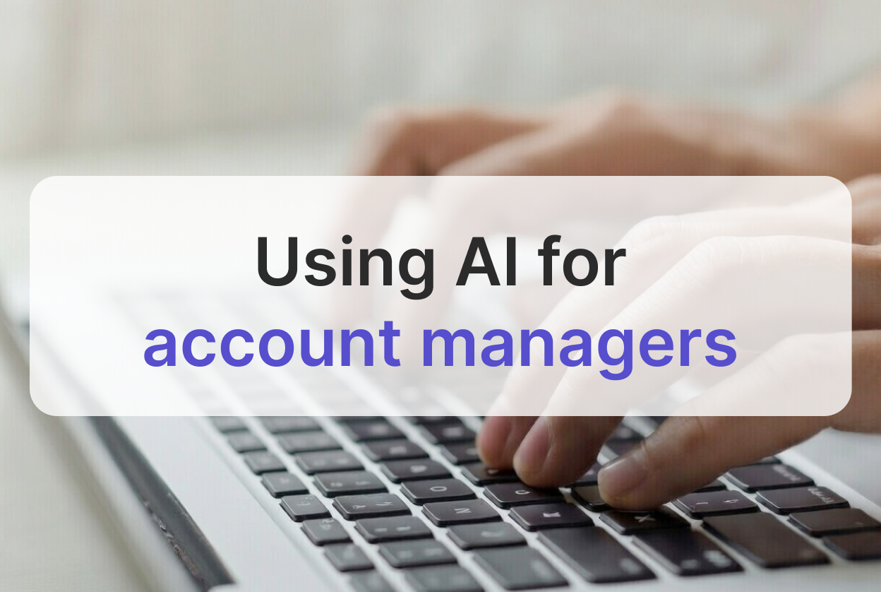 Using AI agents as an account manager: a practical guide