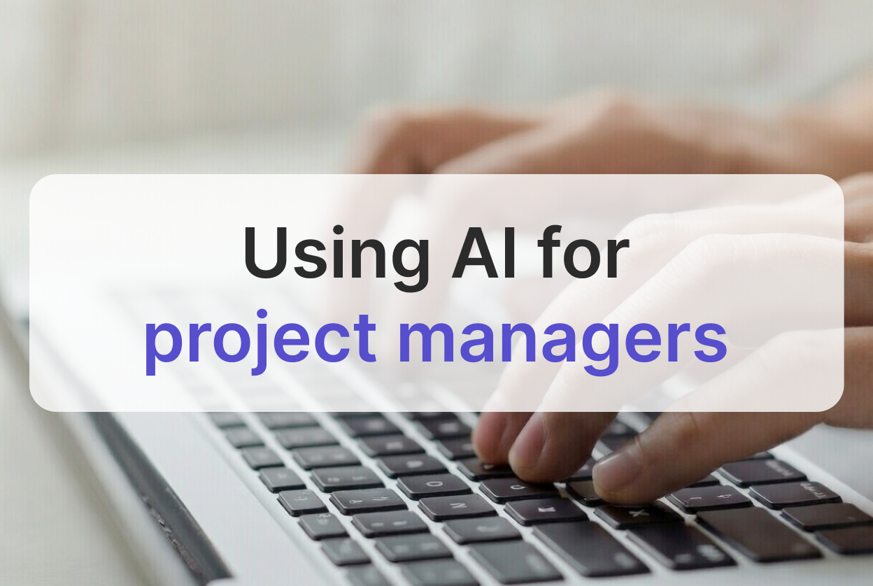 Using AI agents for project managers: a practical guide to working smarter